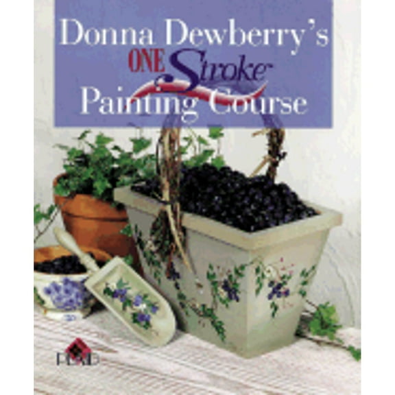 Pre-Owned Donna Dewberry's One Stroke Painting Course ( Hardcover 9780806918754) by Donna Dewberry, Plaid Enterprises, Plaid