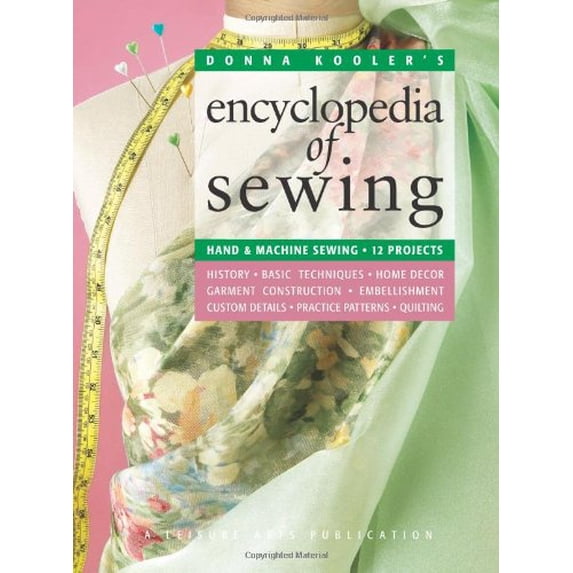 Pre-Owned Donna Kooler's Encyclopedia of Sewing (Paperback) 1601404565 9781601404565