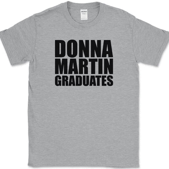 Donna Martin Graduate T-Shirt Funny TV Show Gift Humor Text Tee - Heather Grey, 3XL