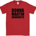 thumbnail image 1 of Donna Martin Graduate T-Shirt Funny TV Show Gift Humor Text Tee - Red, M, 1 of 1