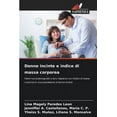 thumbnail image 1 of Donne incinte e indice di massa corporea, (Paperback), 1 of 1
