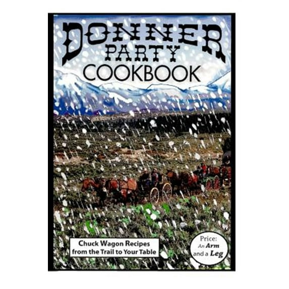 Donner Party Cookbook (Paperback)