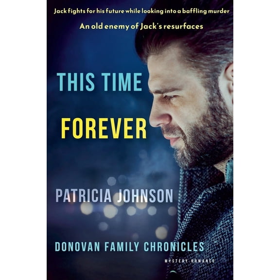 Donovan Family Chronicles This Time Forever, Book 4, (Paperback)