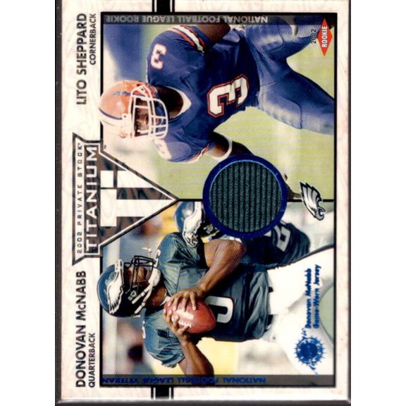 Donovan McNabb JSY/Lito Sheppard/200 Card 2002 Titanium Blue Jerseys #155