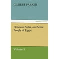 thumbnail image 1 of Donovan Pasha, and Some People of Egypt - Volume 3, 1 of 1
