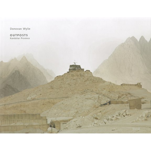 Donovan Wylie: Outposts, Kandahar Province, (Hardcover)