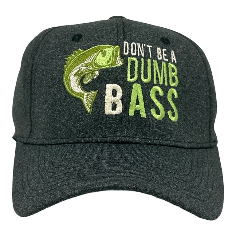 Dont Be A Dumb Bass Hat Funny Fishing Novelty Gift Cap 