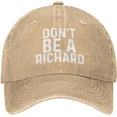 thumbnail image 1 of Dont Be A Richard Cap for Men Dad Hats Graphic Caps, 1 of 8