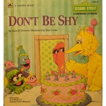 Pre-Owned Don't Be Shy (Sesame Street: A Growing-Up Book) (Hardcover) 0307120236 9780307120236