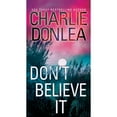 thumbnail image 1 of Pre-Owned Don't Believe It (Mass Market Paperback) 0786042214 9780786042210, 1 of 1