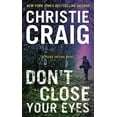 thumbnail image 1 of Pre-Owned Don't Close Your Eyes (Mass Market Paperback) 1538711591 9781538711590, 1 of 1