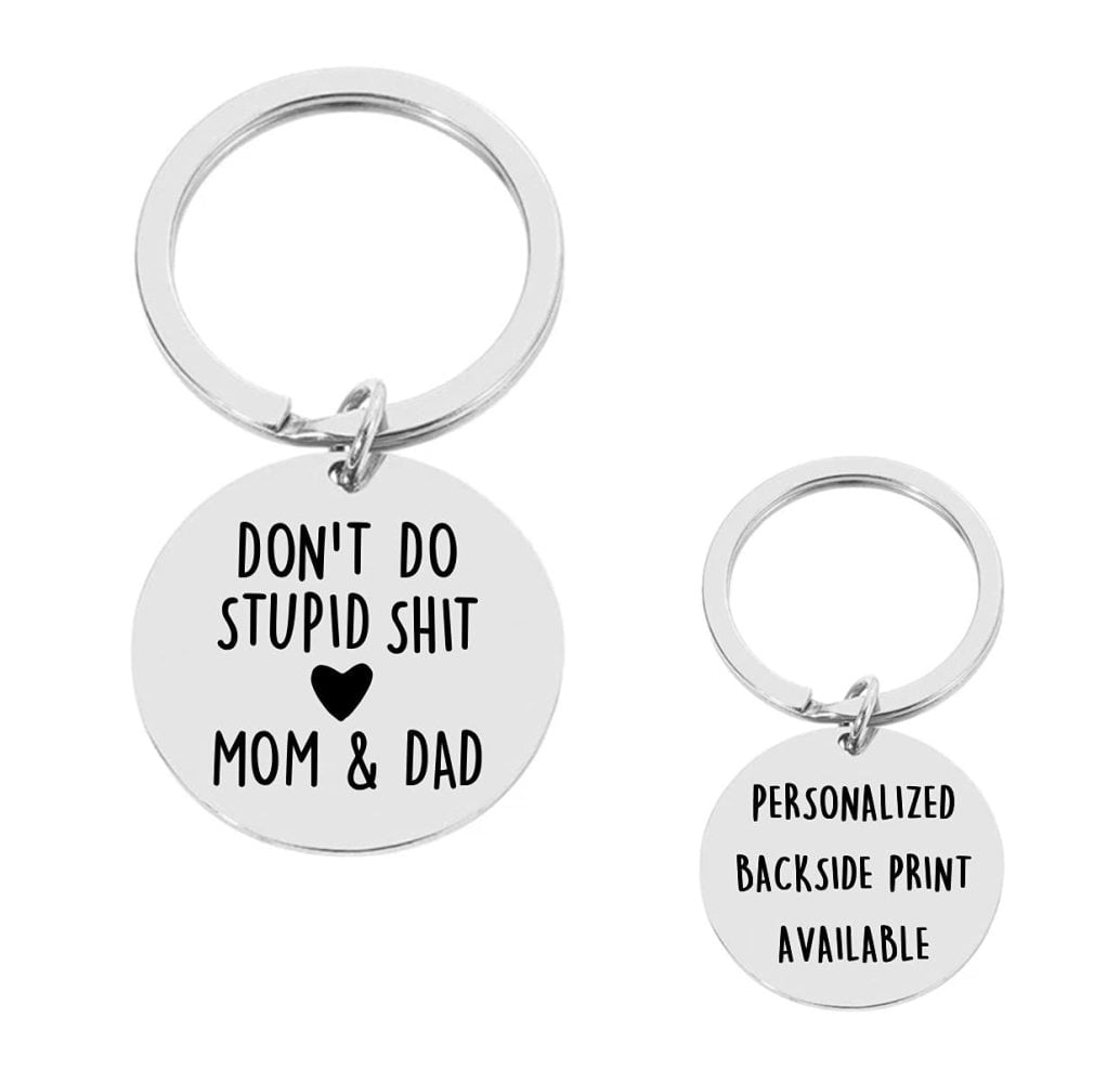 Dont Do Stupid Shit Keychain, 16th Birthday Gift, Love Mom & Dad,Love Dad, Love  Mom, Gift for Son, Gift for Daughter, Christmas, Birthday, New Driver Gift,  Adulting 