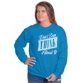 thumbnail image 1 of Dont Even Think About It Attitude Women Crewneck Sweatshirt Brisco Brands M, 1 of 6