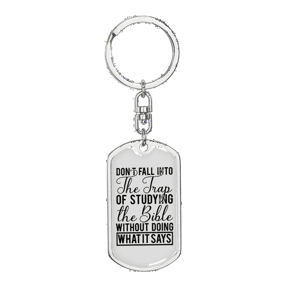 Dont Fall Into The Trap Stainless Steel or 18k Gold Premium Swivel Dog Tag Keychain