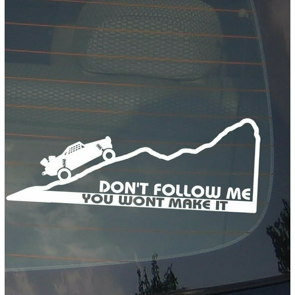Dont Follow Me Funny Vinyl Sticker Decal Off Road 4x4 Diesel Pickup Truck 7"