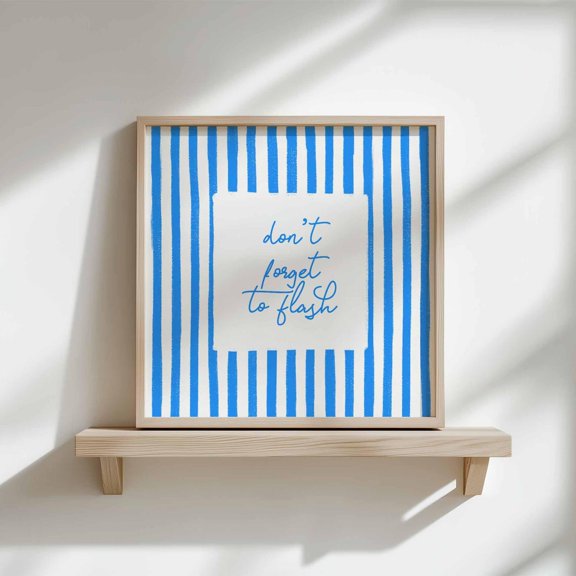 Dont Forget To Flash Bathroom Wall Decor