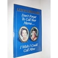 thumbnail image 1 of Pre-Owned Don't Forget to Call Your Mama I Wish I Could Call Mine (Paperback) 0929264932 9780929264936, 1 of 1