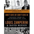 thumbnail image 1 of Pre-Owned Don't Give Up, Don't Give In: Lessons from an Extraordinary Life (Paperback) 0062385526 9780062385529, 1 of 1