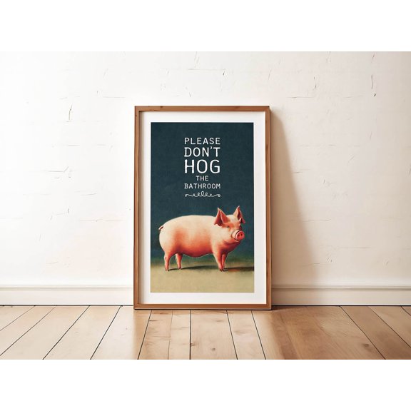 Dont Hog Retro Bathroom Wall Art, Unframed Canvas Size 8x12