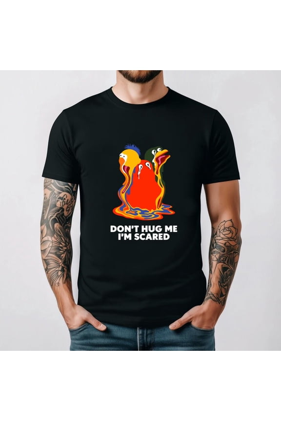 Dont Hug Me Im Scared Melty Face Web Series Horror Puppet Show Cult Unisex T-Shirt, for men & women, up to size 5XL.