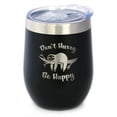 thumbnail image 1 of Bevvee Insulated Wine Tumbler 12 oz Dont Hurry Be Happy Gifts for Wine Enthusiasts Tumblers, 1 of 4