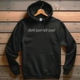 thumbnail image 1 of Dont Juul Not Cuul Hoodie, 1 of 4