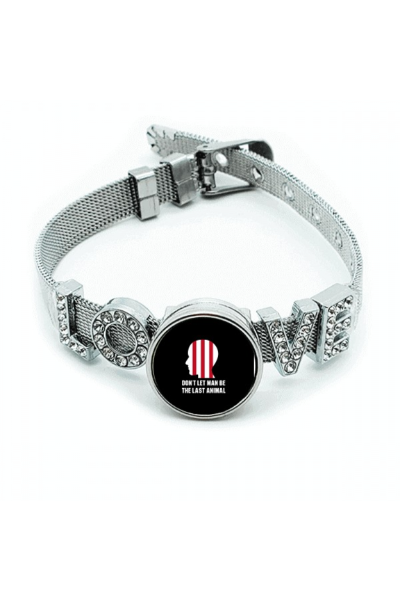 Dont Let Man Be The Last Animal Bracelet Wristband Crystal Love Adjustable Bangle