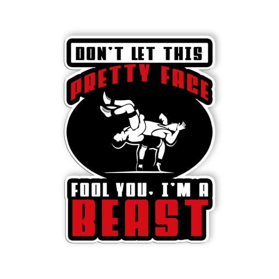 Dont Let This Pretty Face Fool You Sticker Funny Wrestling Wrestler Saying Stickers Waterproof Vinyl Decals for Car Truck Laptop Helmet Water Bottles Bicycle Luggage Stickers(3 inch)