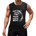 thumbnail image 1 of Dont Let The Hard Days Win Men'S Muscle T-Shirt, Sleeveless, Muscle Tank Tee Top 3XL, 1 of 7