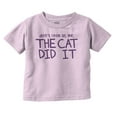 thumbnail image 1 of Dont Look At Me The Cat Did It Toddler Boy Girl T Shirt Infant Toddler Brisco Brands 12M, 1 of 6