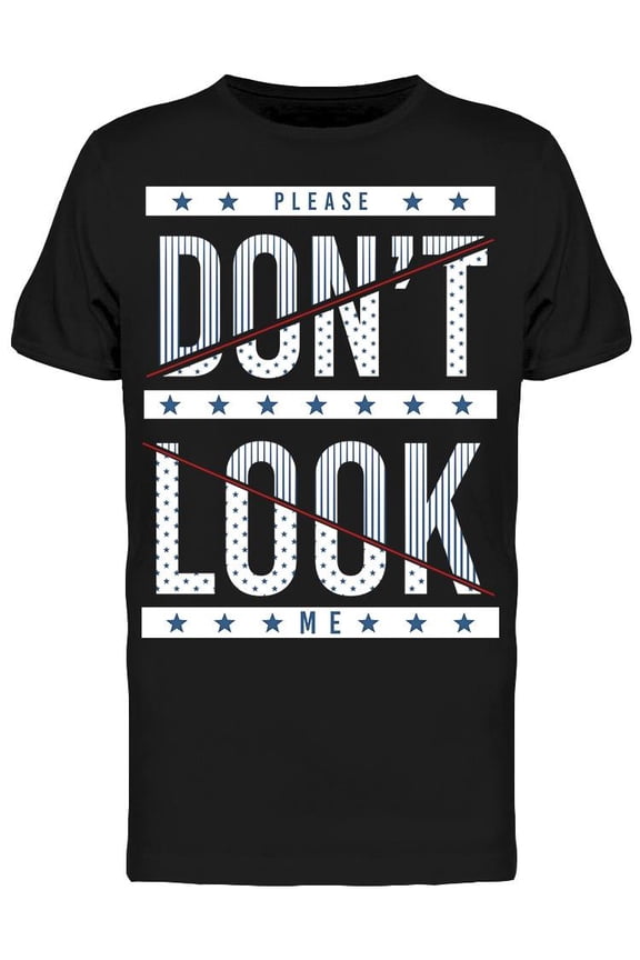 Dont Look Lettering Design T-Shirt Men -Image by Shutterstock, Male Large