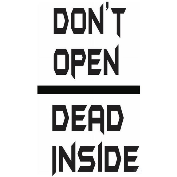 Dont Open Dead Inside Bathroom Decor Funny Quote Custom Wall Decal Vinyl Sticker 12 Inches X 20 Inches