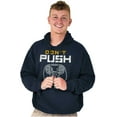 thumbnail image 1 of Dont Push Buttons Video Gamer Unisex Plus Fleece Graphic Hoodie Brisco Brands 4X, 1 of 4