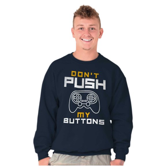 Dont Push Buttons Video Gamer Unisex Plus Fleece Graphic Sweatshirt Brisco Brands 2X