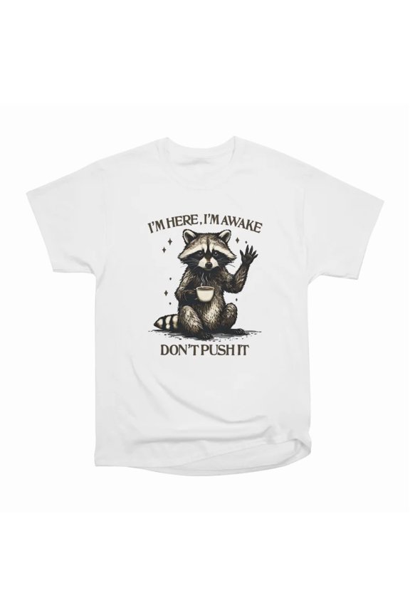 Dont Push It T-Shirt Tee Gift For Him Merch For Her Apparel For Friend