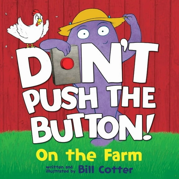Don't Push the Button: On the Farm, (Board Book)
