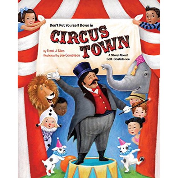 Pre-Owned Don't Put Yourself Down in Circus Town: A Story About Self-Confidence, 9781433819131, 1433819139, Hardcover, 1 edition