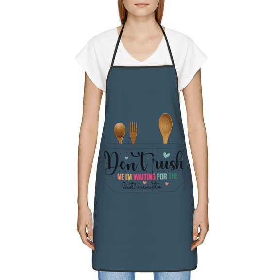 Dont Rush, Im Waiting for the Last Minute Apron, Inspirational Gifts for Men Women, Funny Apron, Chef Bib with Pockets, Waterproof Work Apron for BBQ Kitchen Crafting Gardening