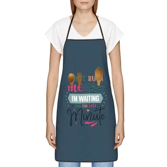 Dont Rush Me Im Waiting For The Last Minute Apron, Inspirational Gifts for Men Women, Funny Apron, Chef Bib with Pockets, Waterproof Work Apron for BBQ Kitchen Crafting Gardening