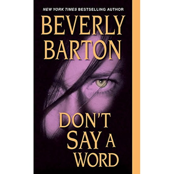 Pre-Owned Don't Say A Word (Unknown) 1420110373 9781420110371