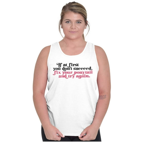 Dont Succeed Fix Ponytail Start Again Tank Top Tee Shirt Women Brisco Brands S