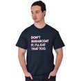 thumbnail image 1 of Dont Sugarcoat It Cute Sweet Foodie Men's Graphic T Shirt Tees Brisco Brands X, 1 of 4