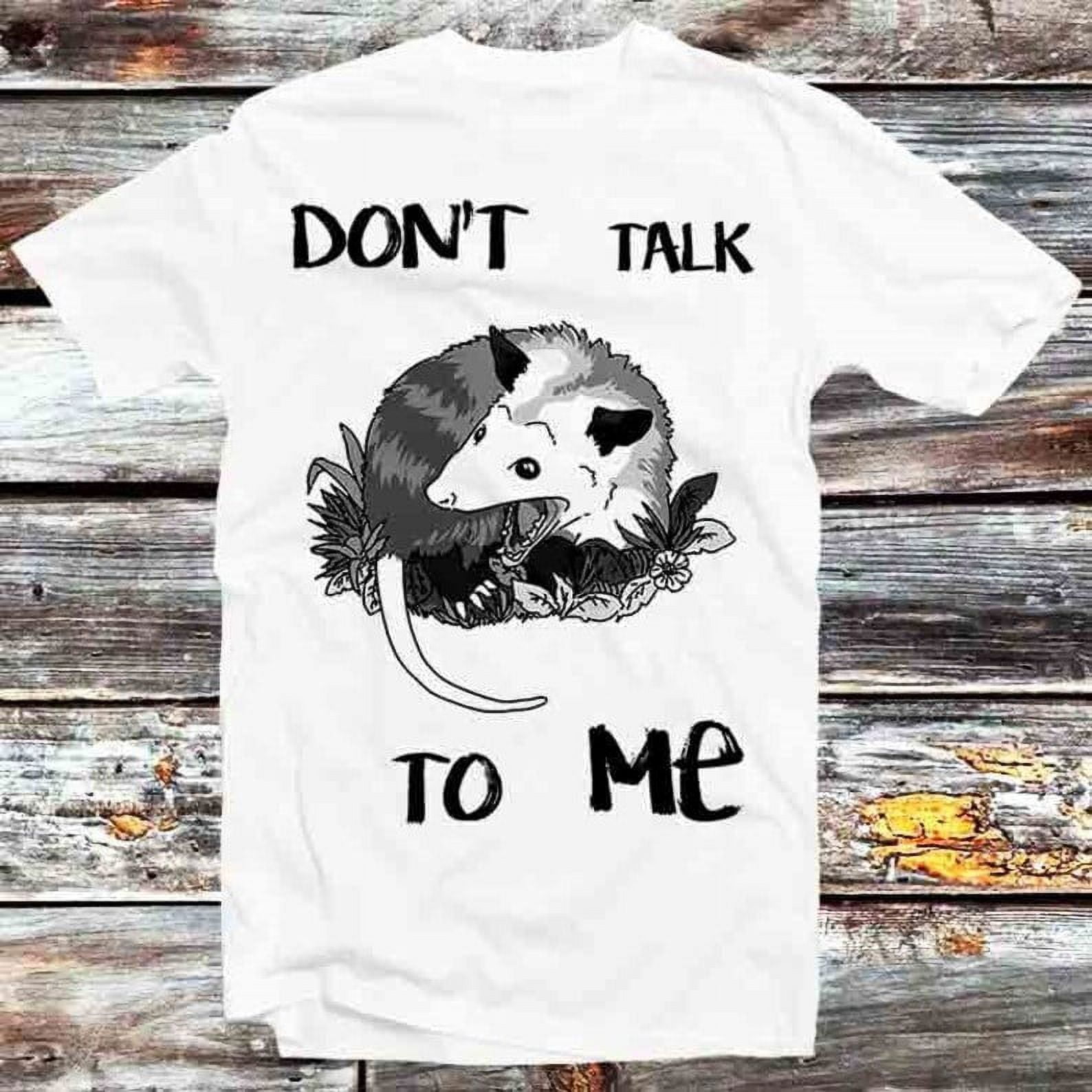 Dont Talk To Me Opossum Possum T Shirt Vintage Retro Cool Gift Mens ...