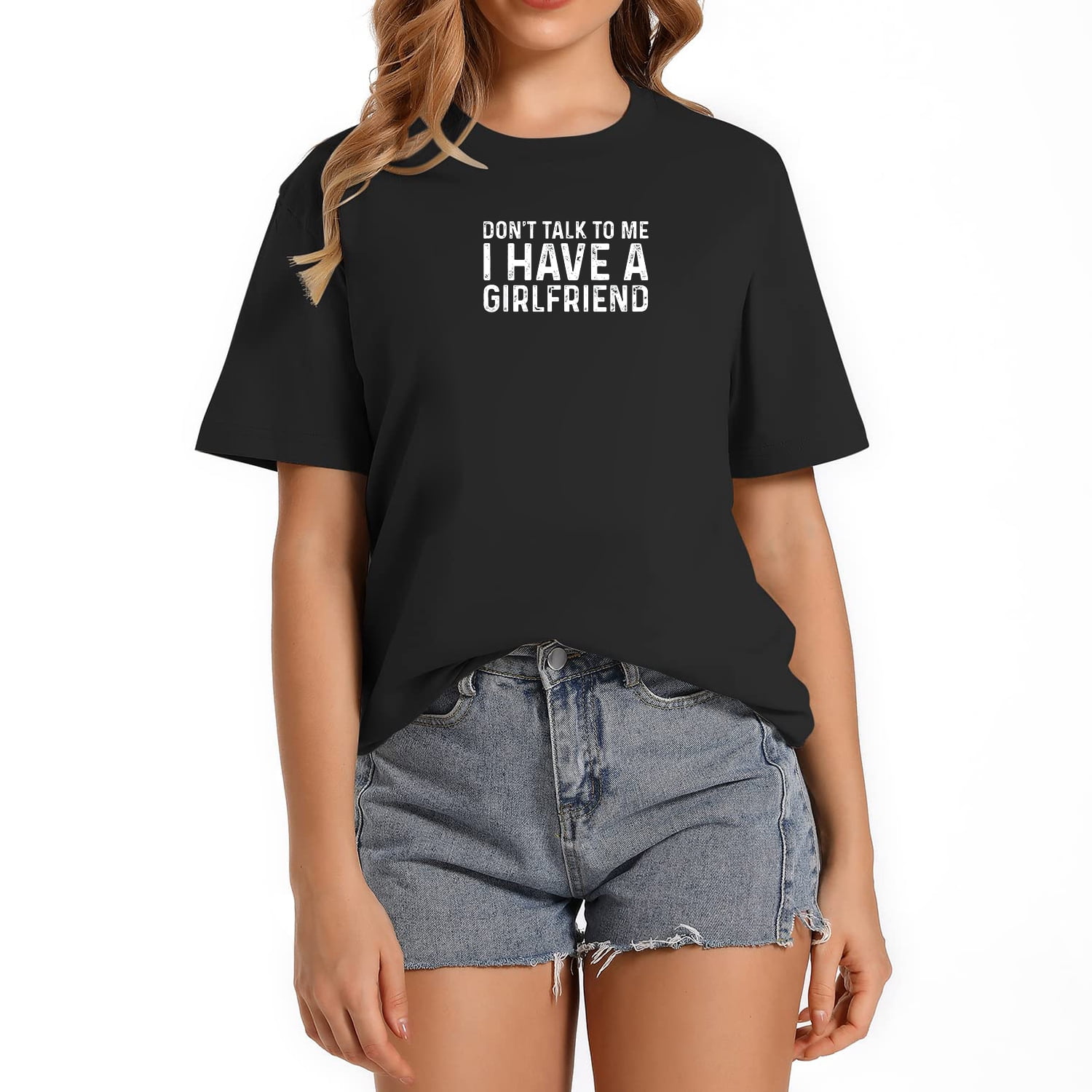 Dont Talk To Me Shirt Dont Talk To Me I Have A Girlfriend T-Shirt
