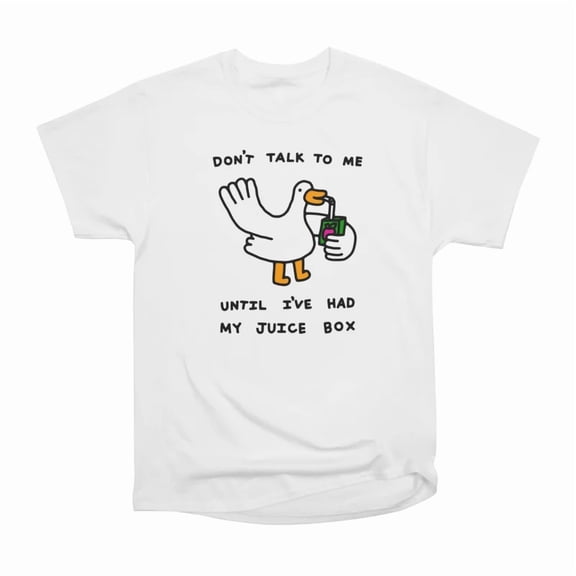 Dont Talk to Me Until Ive Had My Juice Box T-Shirt Tee Gift For Him Merch For Her Apparel