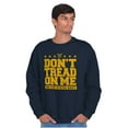 thumbnail image 1 of Dont Tread On Me United States Navy Sweatshirt for Men or Women Brisco Brands 5X, 1 of 5