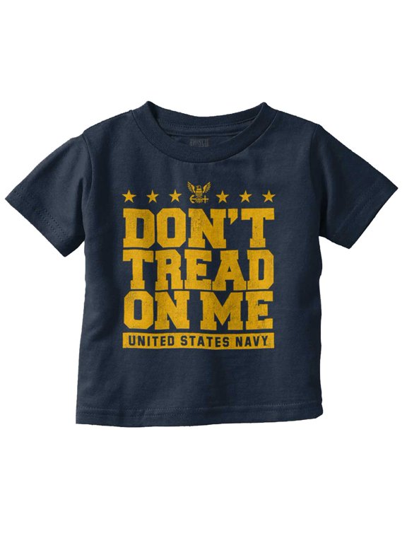 Dont Tread On Me United States Navy Toddler Boy Girl T Shirt Infant Toddler Brisco Brands 2T