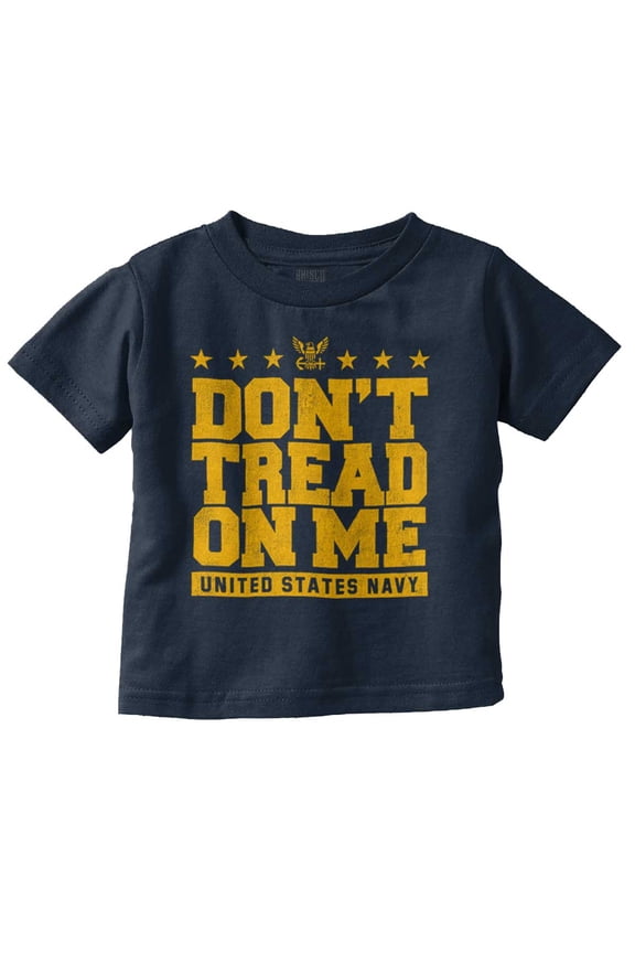 Dont Tread On Me United States Navy Toddler Boy Girl T Shirt Infant Toddler Brisco Brands 5T