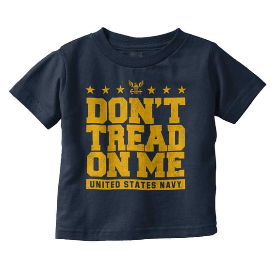 Dont Tread On Me United States Navy Toddler Boy Girl T Shirt Infant Toddler Brisco Brands 6M