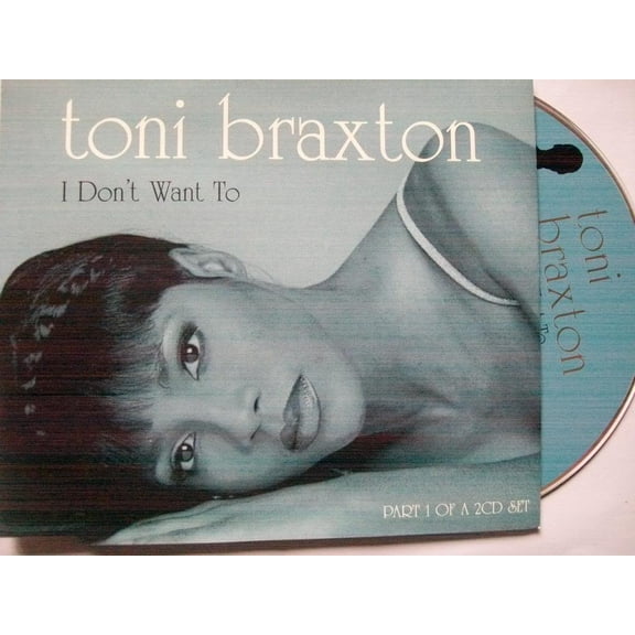 Dont Want to Toni Braxton (CD)